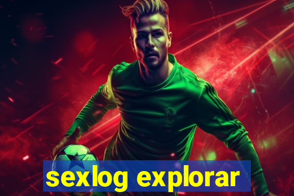 sexlog explorar